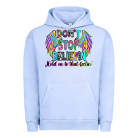 Pigment Grape Ice don't stop believin' hold on to that feelin' Urban Hoodie - RanaPortraitStore