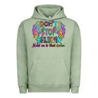 Pigment Oil Green don't stop believin' hold on to that feelin' Urban Hoodie - RanaPortraitStore