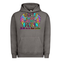 Pigment Tornado don't stop believin' hold on to that feelin' Urban Hoodie - RanaPortraitStore