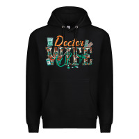 Black doctor wife Premium Hoodie - texasbilliewilder