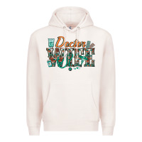Pale Pink doctor wife Premium Hoodie - texasbilliewilder