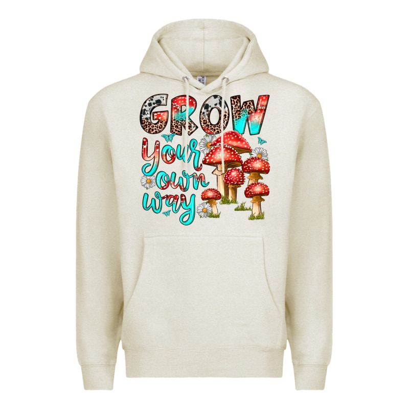Grow Your Own Way Premium Hoodie by texasbilliewilder | Teevron