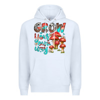 White grow your own way Premium Hoodie - texasbilliewilder