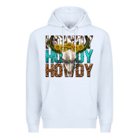 White howdy howdy howdy western bull skull Premium Hoodie - texasbilliewilder