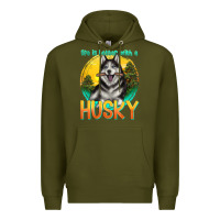 Army Green life is better with a husky Premium Hoodie - texasbilliewilder