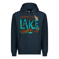 Navy living on lake time Premium Hoodie - texasbilliewilder