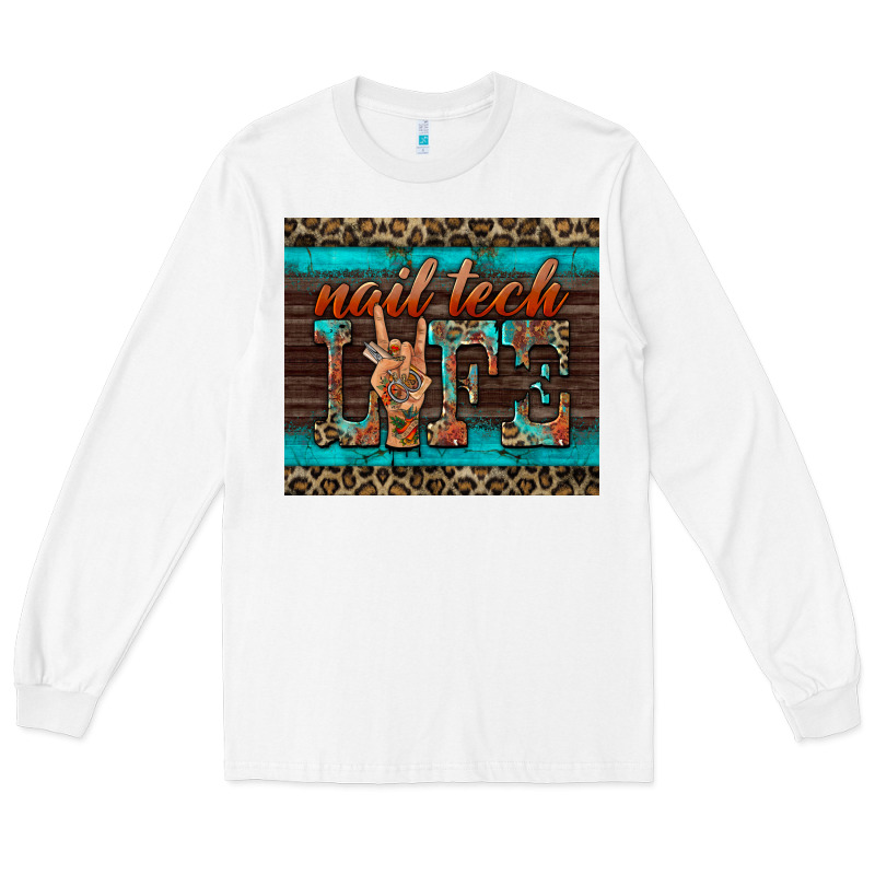 Nail Tech Life Long Sleeve Tee by BarkalooDesign | Teevron