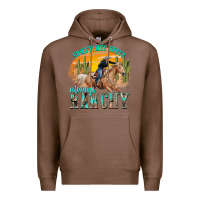 Chestnut sometimes fancy always ranchy Premium Hoodie - texasbilliewilder