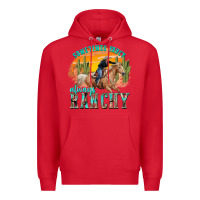 Red sometimes fancy always ranchy Premium Hoodie - texasbilliewilder