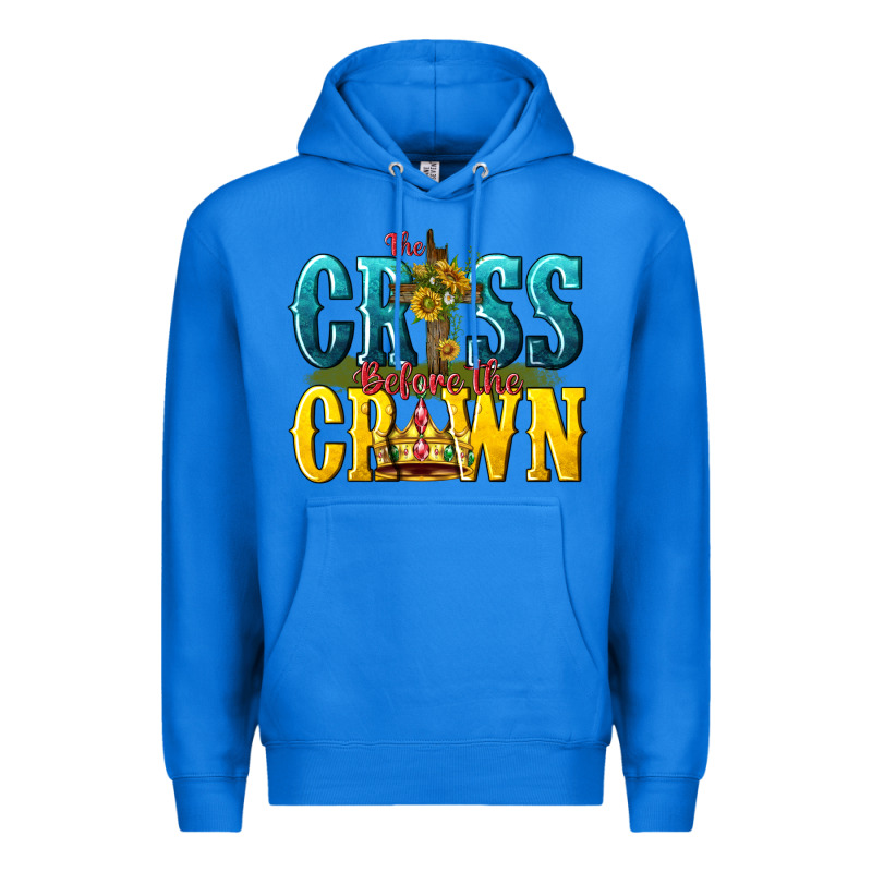 The Cross Before The Crown Premium Hoodie by texasbilliewilder | Teevron