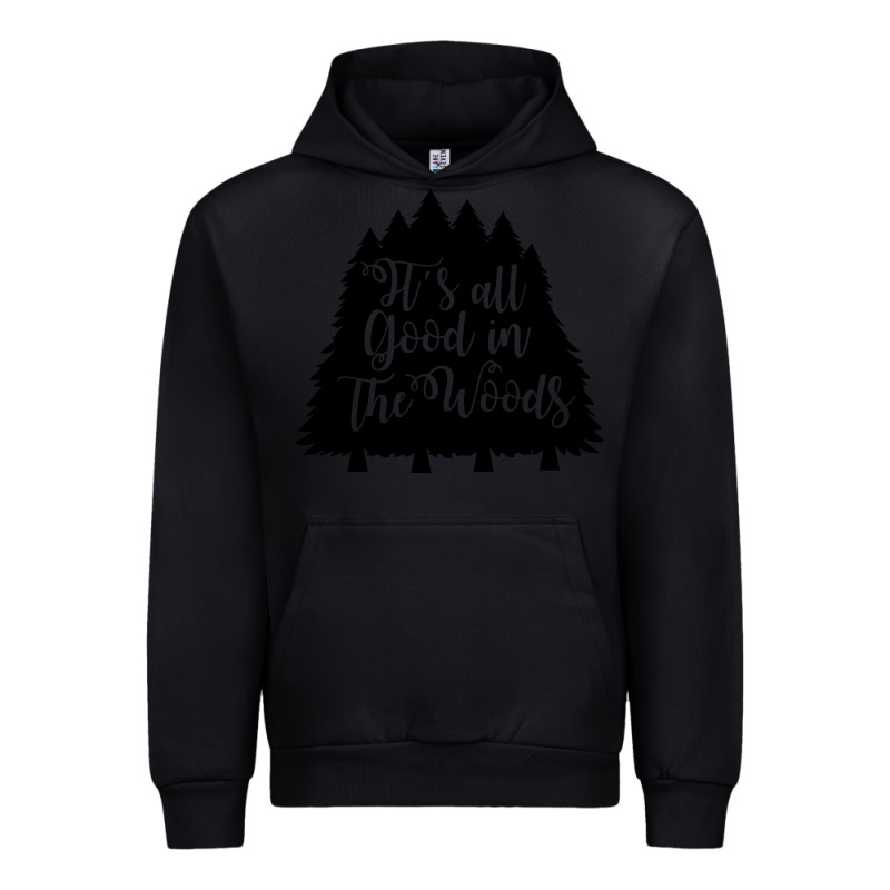 Its All Good In The Woods Urban Hoodie by Unal Design | Teevron
