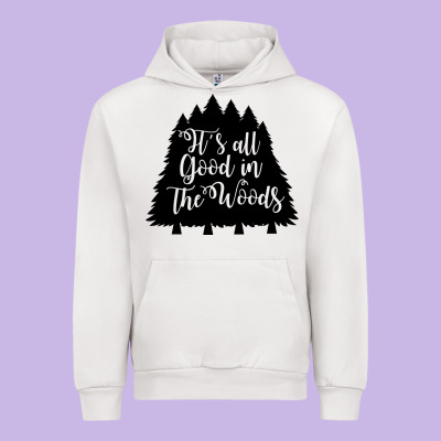 Urban Hoodie its all good in the woods