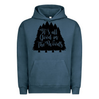Pigment Midnight Navy its all good in the woods Urban Hoodie - Unal Design