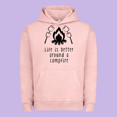 Urban Hoodie life is better around a campfire