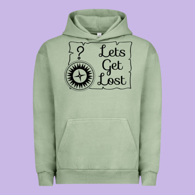 Urban Hoodie lets get lost