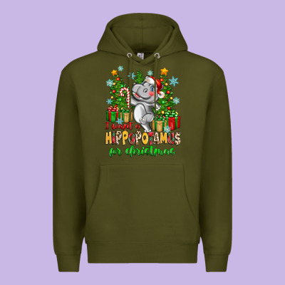Premium Hoodie i want a hippopotamus for christmas