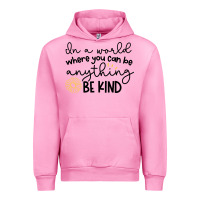 Fuchsia Pink be kind Urban Hoodie - Unal Design