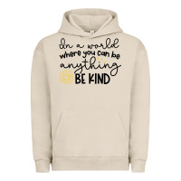 Pigment French Oak be kind Urban Hoodie - Unal Design