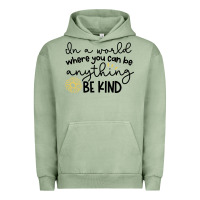 Pigment Oil Green be kind Urban Hoodie - Unal Design