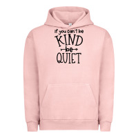 Pigment Salmon kind be quiet Urban Hoodie - Unal Design