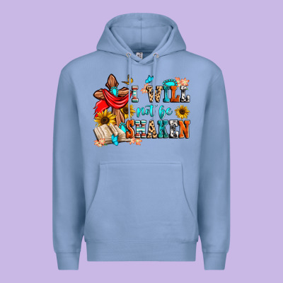Premium Hoodie i will not be shaken