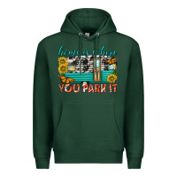 Sports Green home is where  you park it Premium Hoodie - texasbilliewilder