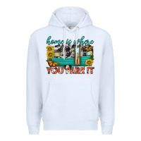 White home is where  you park it Premium Hoodie - texasbilliewilder