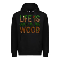 Black life is good in the wood Premium Hoodie - texasbilliewilder