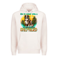 Pale Pink life is better with a australian shepherd Premium Hoodie - texasbilliewilder