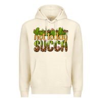 Sandshell not today succa Premium Hoodie - texasbilliewilder