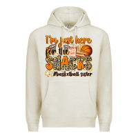 Oatmeal Heather im just here for the snacks basketball sister Premium Hoodie - Zillion Design Studio