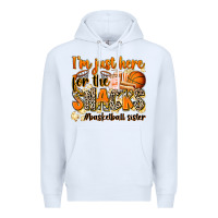 White im just here for the snacks basketball sister Premium Hoodie - Zillion Design Studio