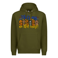 Army Green that s my sister on that court Premium Hoodie - Zillion Design Studio