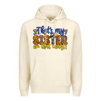 Sandshell that s my sister on that court Premium Hoodie - Zillion Design Studio