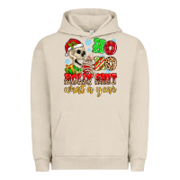 Pigment French Oak ho ho holy shit what a year Urban Hoodie - MaliasSmallBusiness