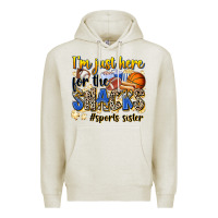 Oatmeal Heather im just here for the snacks sports sister Premium Hoodie - Zillion Design Studio