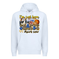 White im just here for the snacks sports sister Premium Hoodie - Zillion Design Studio
