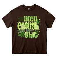 I'm Not High Enough For Heavy Core Tee | Teevron