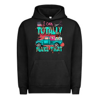 Pigment Black I can totally make that with truck Urban Hoodie - MaliasSmallBusiness