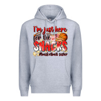Heather Grey im just here for the snacks basketball sister Premium Hoodie - Zillion Design Studio