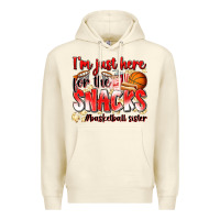 Sandshell im just here for the snacks basketball sister Premium Hoodie - Zillion Design Studio