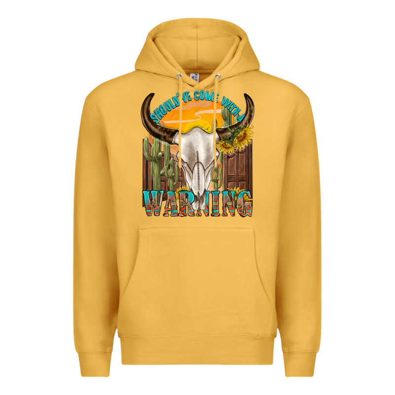 Shouldve Come With A Warning Premium Hoodie by texasbilliewilder | Teevron