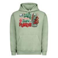 Pigment Oil Green girls just wanna have funds Urban Hoodie - MaliasSmallBusiness