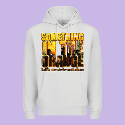 Premium Hoodie something in the orange western
