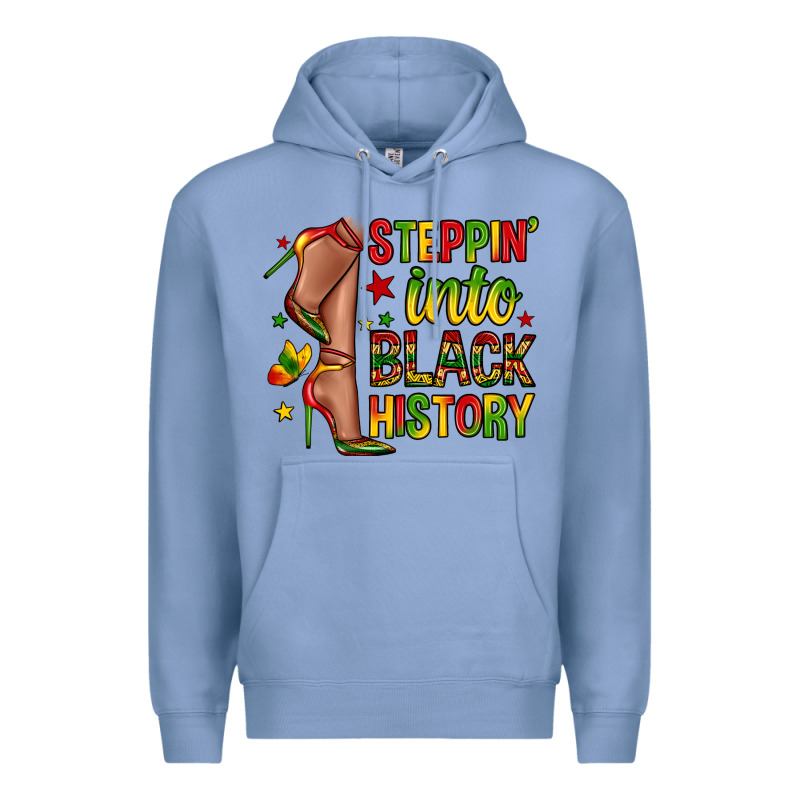 Steppin Into Black History Premium Hoodie by Zillion Design Studio | Teevron