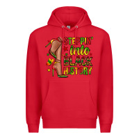 Red steppin into black history Premium Hoodie - Zillion Design Studio