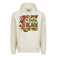 Oatmeal Heather steppin into black history Premium Hoodie - Zillion Design Studio