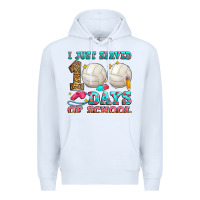 White i just served 100 days of school volleyball Premium Hoodie - Zillion Design Studio