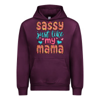 Mauve Wine sassy just like my mama Urban Hoodie - MaliasSmallBusiness