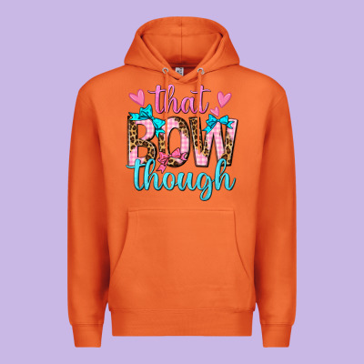 Premium Hoodie that bow though